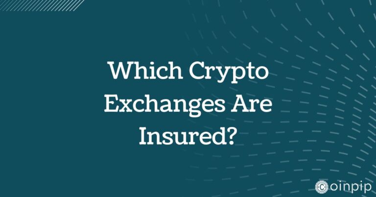 Which Crypto Exchanges Are Insured In [2024]